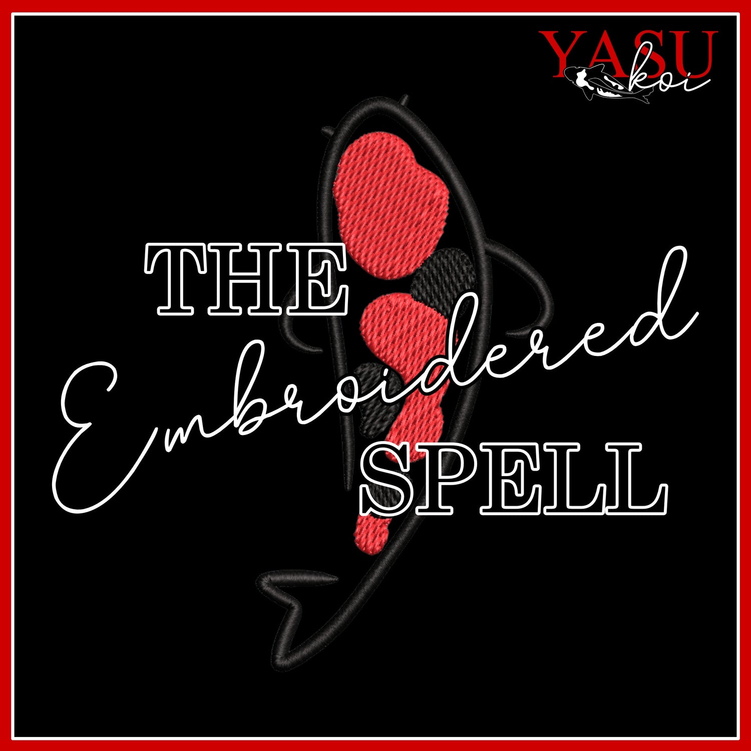 The Embroidered Spell